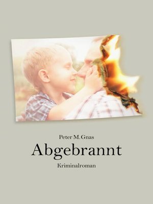cover image of Abgebrannt
